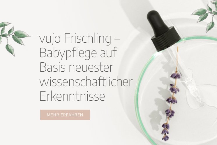 vujo Frischling - Babypflege auf Basis neuester wissenschaftlicher Erkenntnisse