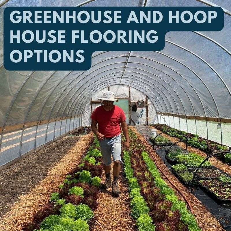 hoop house flooring