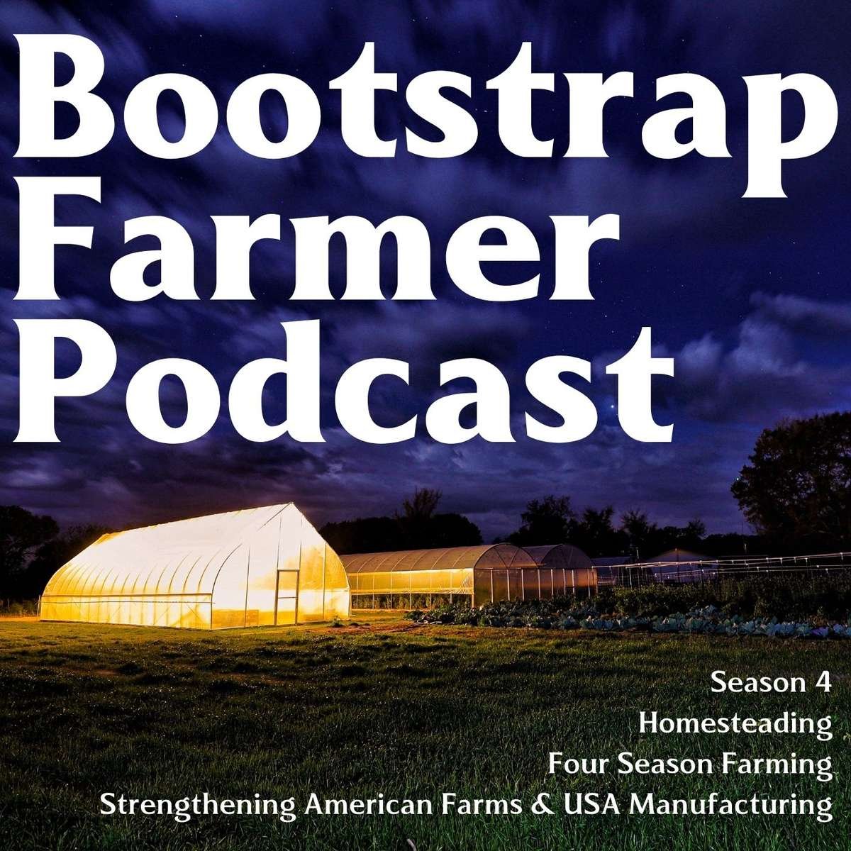 Bootstrap Farmer Podcast