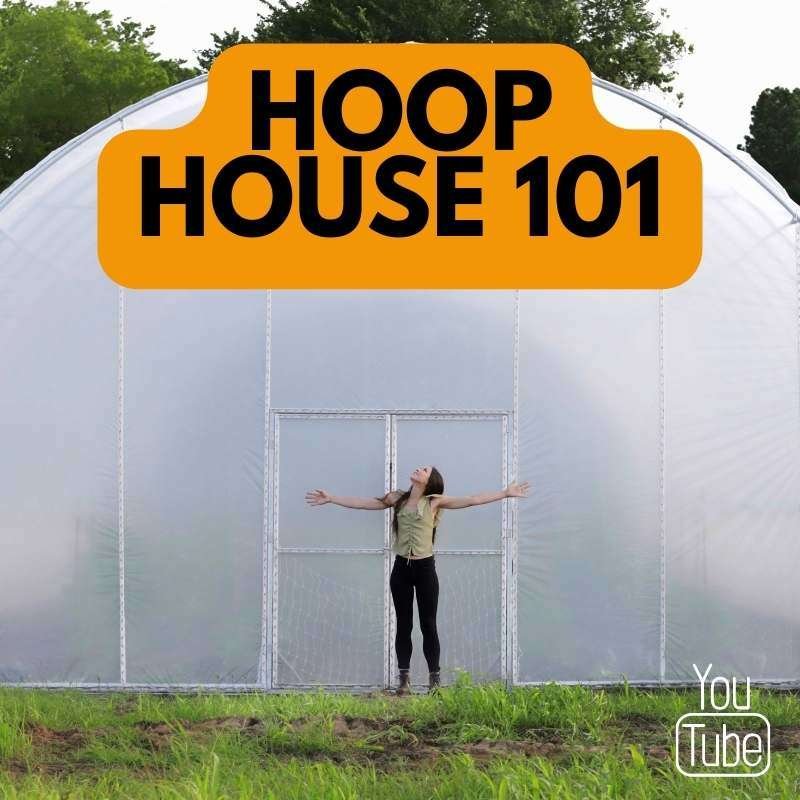hoop house 101