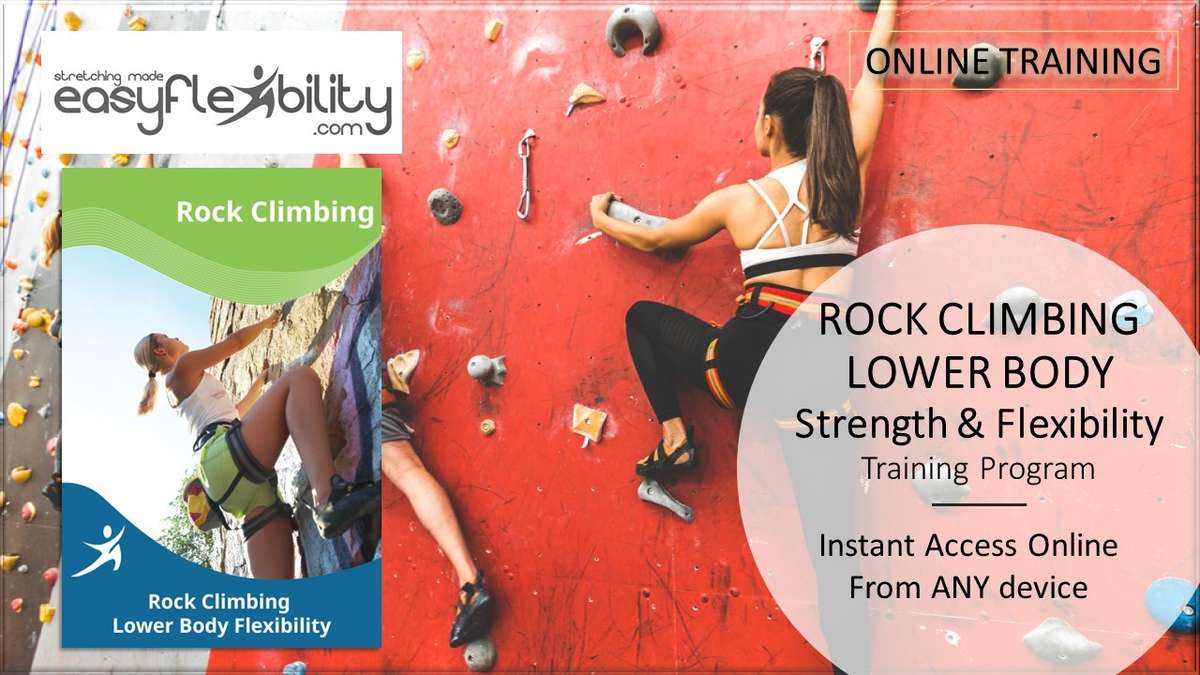 Rock Climbing Lower Body Flexibility – EasyFlexibility