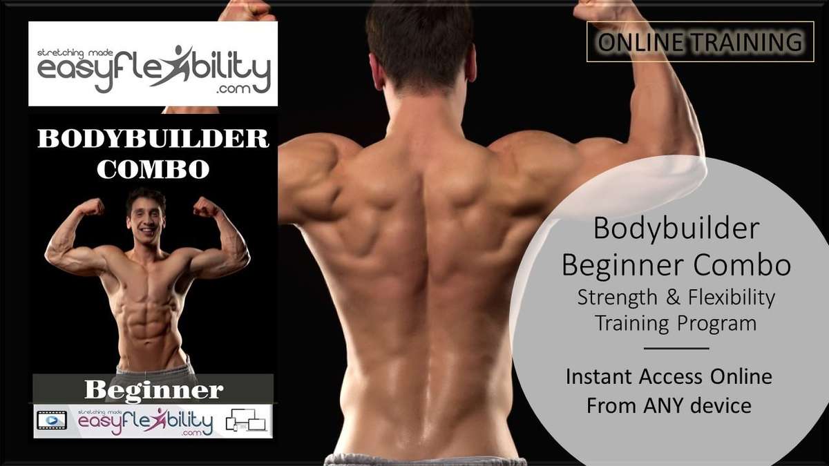 Bodybuilding Beginner Combo – EasyFlexibility