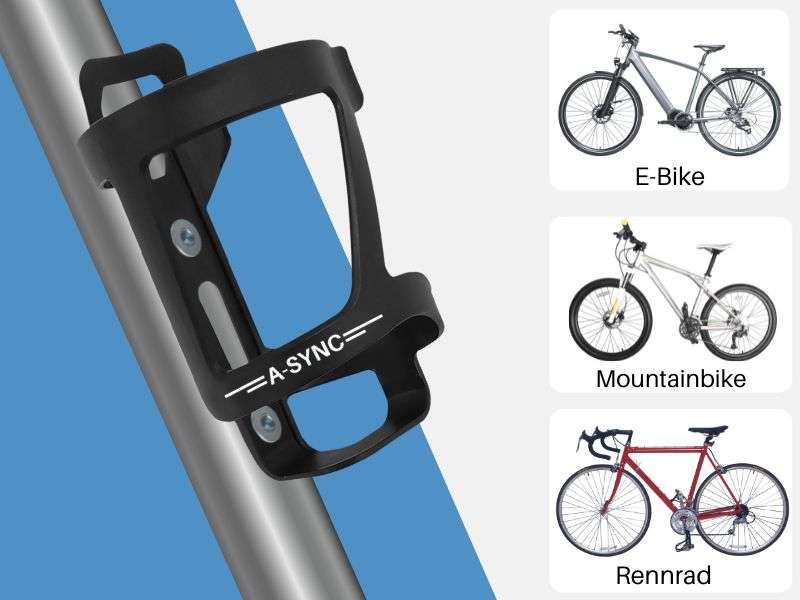 Die Rad Flaschenhalter passen auf alle Fahrräder.