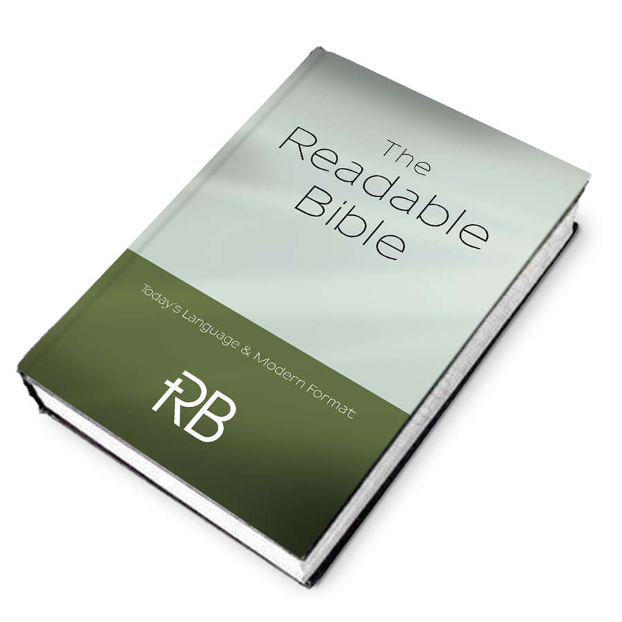 The Readable Bible Entire Bible in One Volume