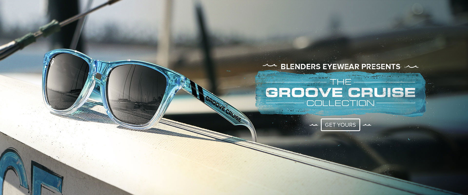 Blenders Eyewear X Groove Cruise Cabo