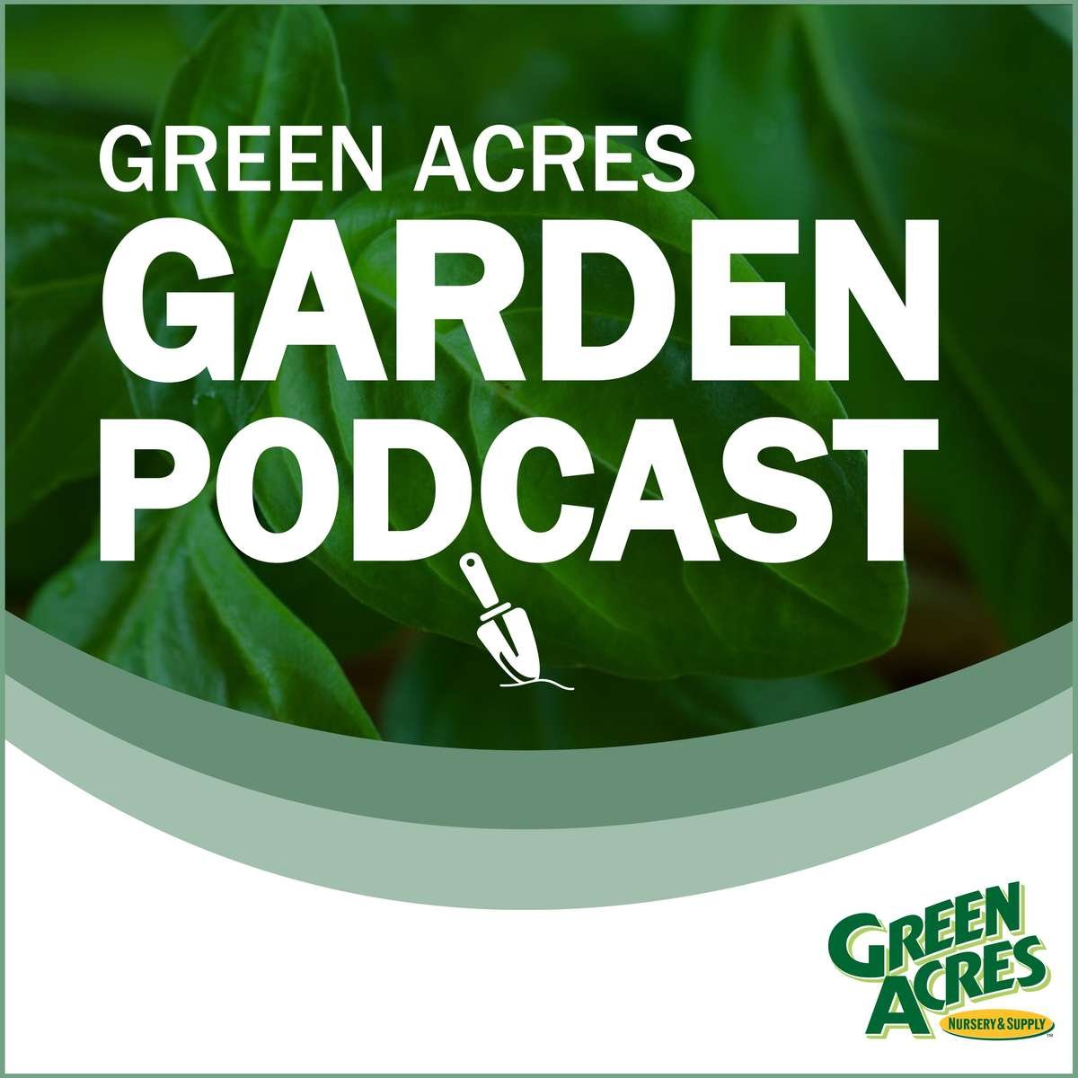 Green Acres Garden Podcast with Farmer Fred. Listen now!
