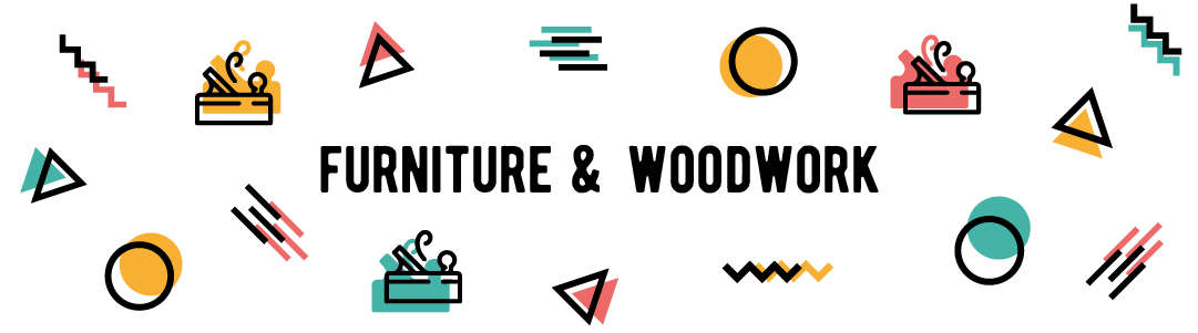 Furniture & Woodwork Collection Furniture & Woodwork Collection