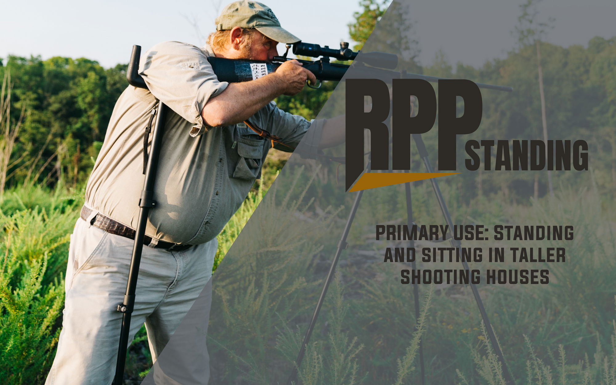 RPP Standing - Primary Use: Standing and Sitting in Taller Shooting Houses