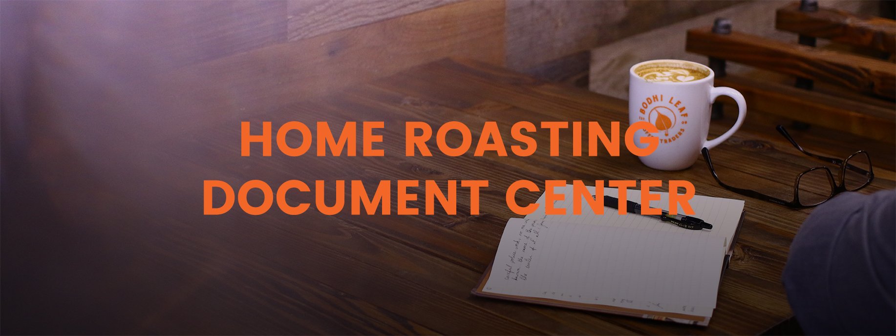 Home Roasting Document Center