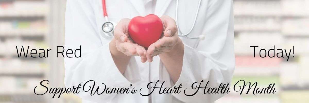 Wear Red Today - Support women's Heart Health Month