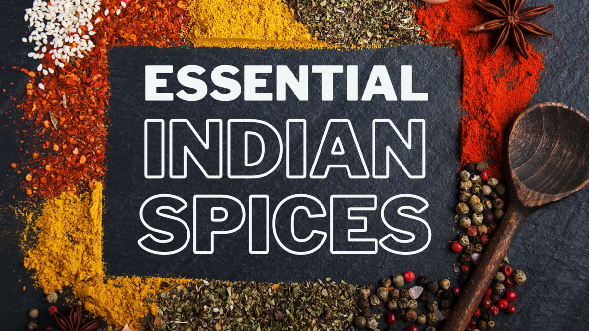 the essential Indian spices. Learn more about cumin, turmeric, black pepper, mustard seed, and nutmeg