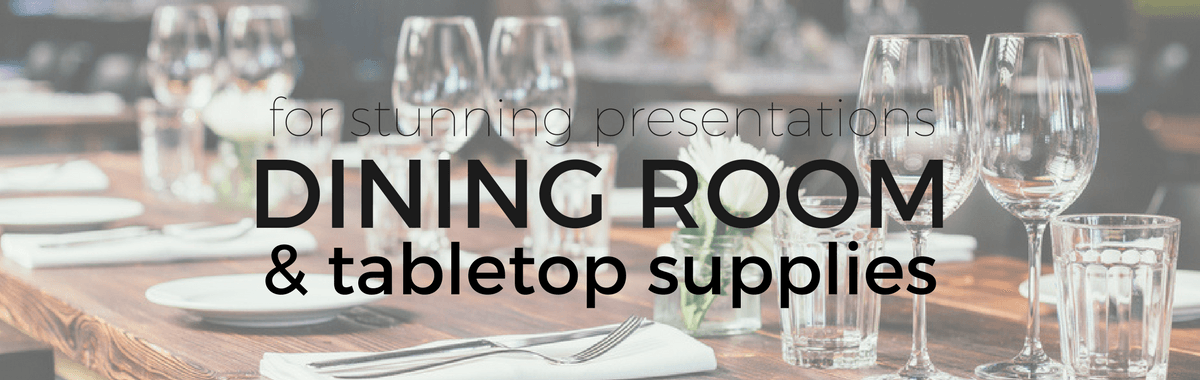 dining room & tabletop supplies