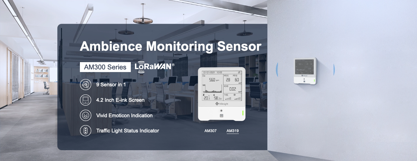Indoor Ambience Monitoring Sensor Featuring LoRaWAN ®