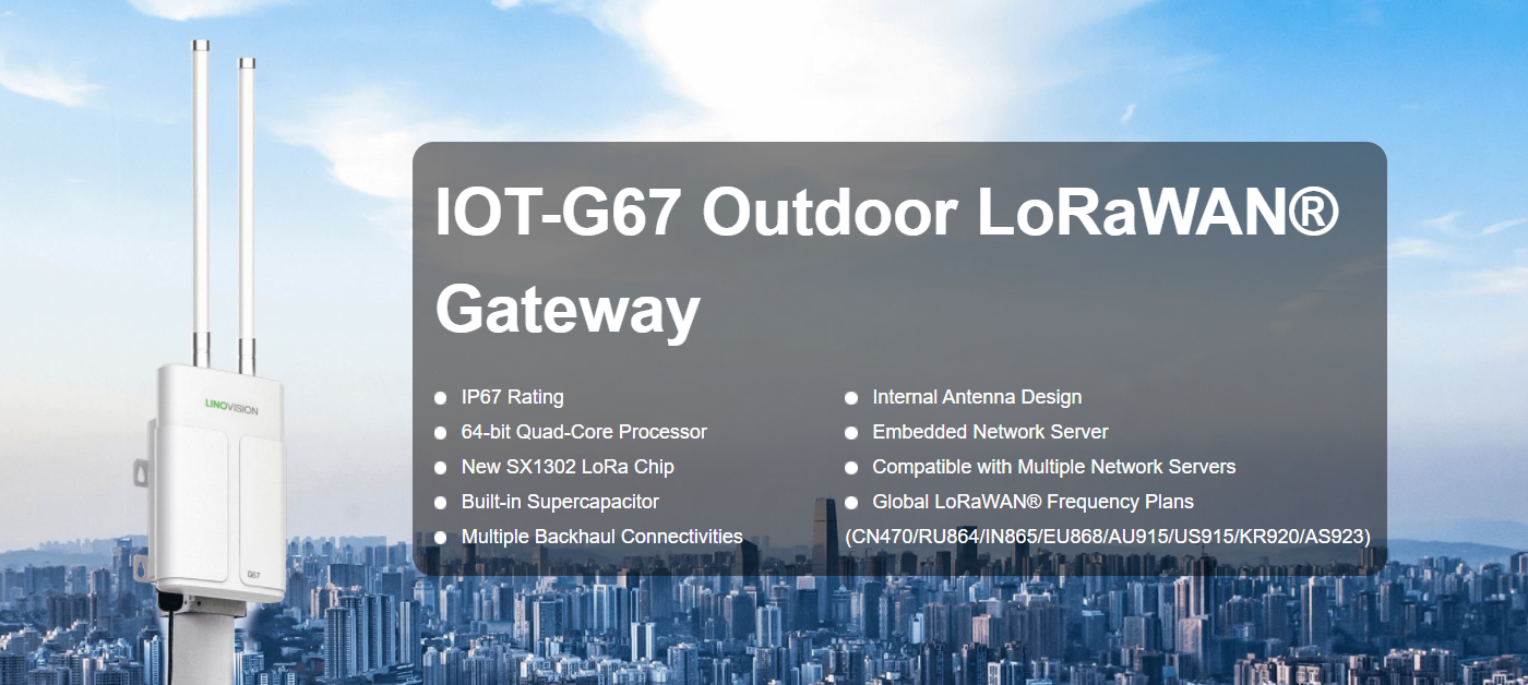 Outdoor Robust LoRaWAN Gateway G67